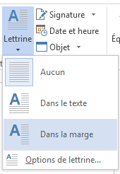 Dans le menu Lettrine, sélectionnez Dans la marge pour insérer la lettrine dans la marge et non dans le paragraphe.