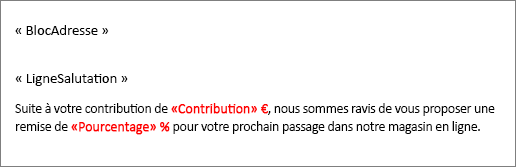 Exemple de document de publipostage dans lequel un champ nommé Don est précédé du signe dollar et un champ nommé Pour cent est suivi d’un signe pourcentage.