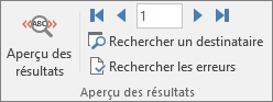 Dans Word, dans l’onglet Publipostage, le groupe Aperçu des résultats.