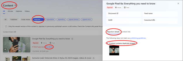תצוגת מצב של התוכן שלך במרכז השותפים של MSN שבה תוכל לראות אם התוכן שלך אושר או נדחה. אם תידחה, תוכל גם לראות את הסיבה והפרטים.