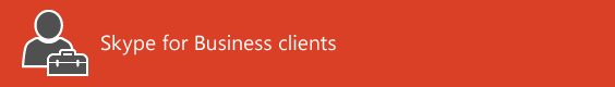 Skype for Business היעד של משאבי לקוח