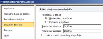 prikaz mogućnosti postavki dizajnera obrazaca i izvješća