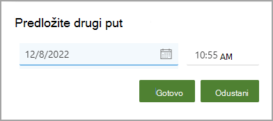 Mogućnosti datuma i vremena u odjeljku Predloži mogućnost Novo vrijeme.