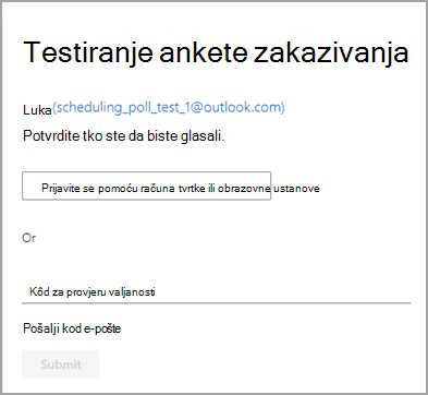 Mogućnost potvrđivanja identiteta prijavom pomoću računa tvrtke ili obrazovne ustanove ili unosom koda za provjeru valjanosti poslanog e-poštom.
