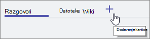 Snimka zaslona izbornika servisa Teams, gdje je pokazivač usmjeren na + Dodaj karticu