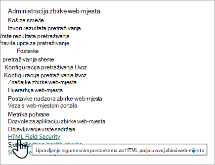 Snimka zaslona mogućnosti administracije zbirke web-mjesta s postavkom sigurnosti HTML polja.