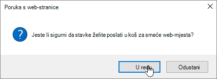 Potvrda dijaloškog okvira brisanja stavke s istaknutom mogućnošću brisanja