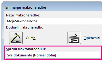 Okvir za odabir mjesta spremanja makronaredbe