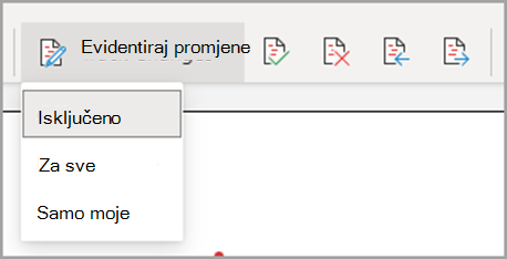 Padajući izbornik Evidentiranje promjena Za svakoga, samo moje