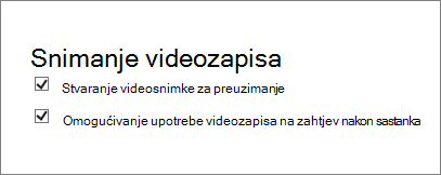 Snimka zaslona s potvrdnim okvirom Omogući snimanje sastanka na stranici Detalji o sastanku. Taj je okvir po zadanom potvrđen.