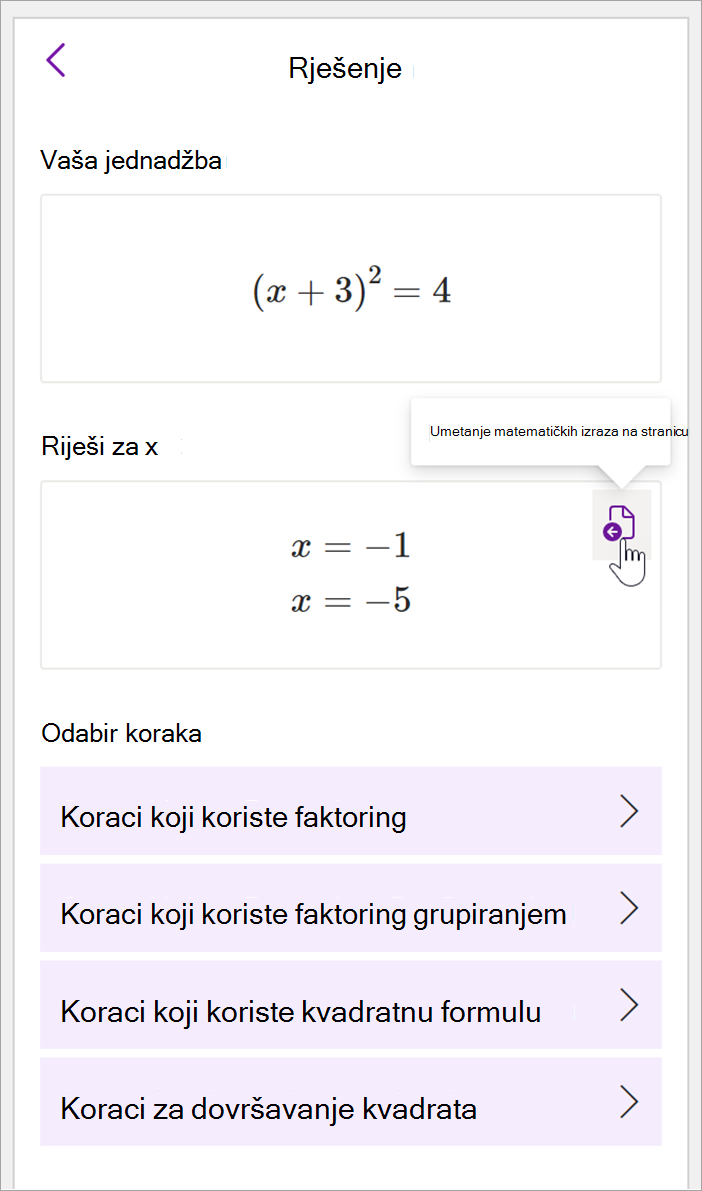 Snimka zaslona s prikazom matematičke ploče u programu OneNote za računala. Prikazano je rješenje jednadžbe (x+3)^2=4. Dostupne su mogućnosti za prikaz koraka za rješavanje, uključujući korake pomoću faktoringa, faktoriranje grupiranjem, kvadratnu formulu i dovršavanje kvadrata.