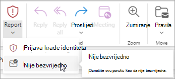 Gumb Prijavi > da nije bezvrijedna pošta možete koristiti da biste vratili poruku iz mape Bezvrijedna e-pošta, a zatim programu Outlook otkazali da poruke tog pošiljatelja prestane slati u mapu Bezvrijedna e-pošta.