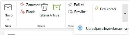 Snimka zaslona vrpce programa Outlook na kojoj se prikazuje postavka Upravljanje brzim koracima