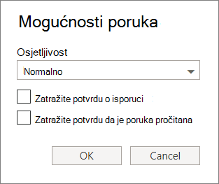 Snimka zaslona prikazuje dijaloški okvir Mogućnosti poruke koji prikazuje mogućnosti za postavljanje razine osjetljivosti i traženje potvrde o isporuci ili čitanju.