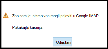 Nažalost, prijava na Google – IMAP nije uspjela. Pokušajte ponovno kasnije.