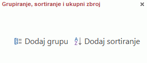 Okno Grupa, Sortiranje i Zbroj
