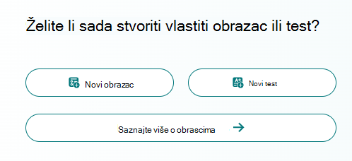Snimka zaslona s novim mogućnostima obrasca.