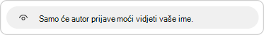 Opis zaštite privatnosti daje se kada odgovorite na prijavu