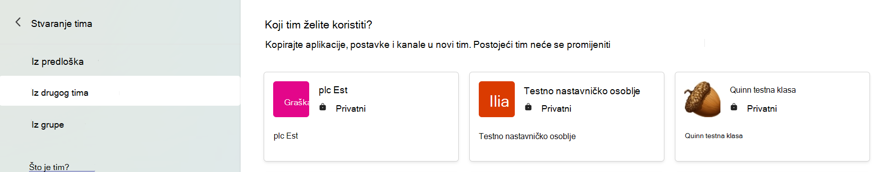 Snimka zaslona na kojoj se prikazuje odabir tima za kopiranje aplikacija, postavki i kanala.