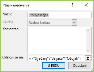 Dodavanje imenovane konstante polja iz formula Definirani nazivi > Upravitelj >> naziva Novo