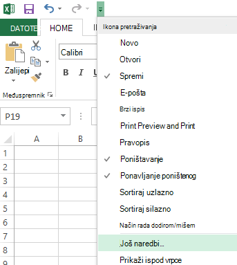Putem padajućeg izbornika Prilagodba alatne trake za brzi pristup pristupite naredbama koje se ne nalaze na vrpci.