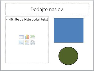 Slajd s dvama rezerviranim mjestima za tekst i dvama odvojenim objektima