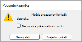 Slika dijaloškog okvira Podsjetnik za privitak.