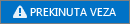 status Prekinuta veza