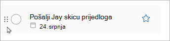 Odaberite i držite točkice na zadatku te povucite zadacima prema gore ili dolje na popisu da biste mu promijenili redoslijed.