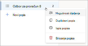 Pritisnite i držite (ili desnom tipkom miša kliknite) popis da biste otvorili mogućnosti zajedničkog korištenja, dupliciranje ili ispis popisa.