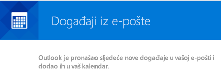 Outlook može stvoriti događaje iz Vaših poruka e-pošte