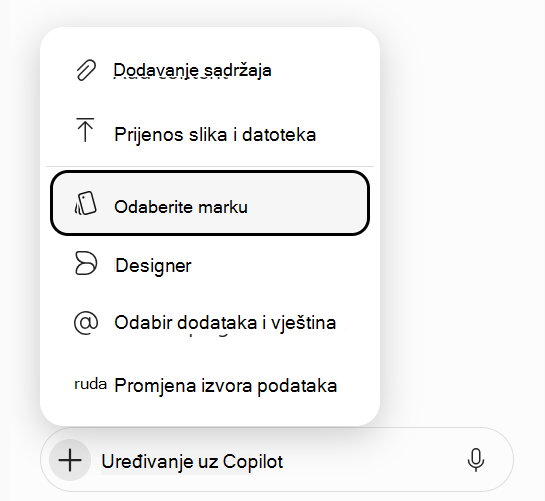 Snimka zaslona koja prikazuje mogućnost Odabir robne marke istaknutu na izborniku upit za Copilot.
