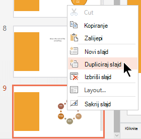 Desnom tipkom miša kliknite slajd te odaberite Dupliciraj slajd