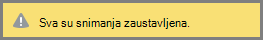 U sastanku Skypea za tvrtke prikazuje se poruka da su zaustavljena sva snimanja.