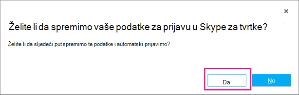 Odaberite Da da biste spremili lozinku da biste se sljedeći put mogli automatski prijaviti.