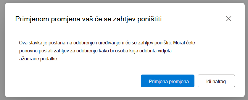 Dijaloški okvir za upozoravanje korisnika da će ažuriranja ponovno postaviti status odobrenja