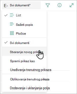 Pomoću mogućnosti Stvori novi prikaz promijenite izgled popisa.