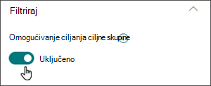 Slika okna za uređivanje s prekidačem za omogućivanje ciljanja ciljne skupine u uključenom položaju