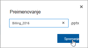 Dijaloški okvir za preimenovanje s istaknutim gumbom Spremi.