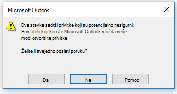 Poruka upozorenja o slanju potencijalno nesigurnih privitaka u programu Outlook