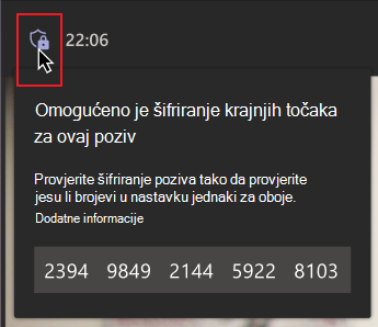 Pokazivač miša iznad ikone štita za šifriranje. Poruka s grupom brojeva koja osobi govori da provjeri podudaranje brojeva s drugima u pozivu da bi bili sigurni da se nalaze u sveobuhvatnom šifriranom pozivu.