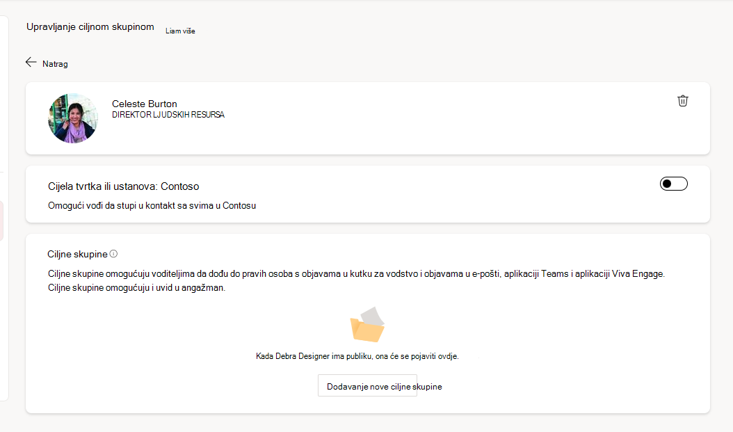 Snimka zaslona prikazuje postavke koje voditelji i ovlaštenici mogu koristiti za definiranje ciljnih skupina.