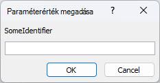 Egy példát mutat be egy nem várt Paraméterérték megadása párbeszédpanelre az Accessben, egy SomeIdentifier címkével ellátott azonosítóval, egy olyan mezővel, amelyben meg kell adnia egy értéket, valamint az OK és a Mégse gombot.