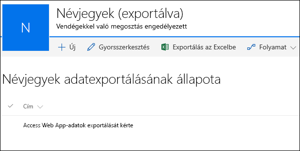 SharePoint-lista az Access Web App-adatok exportálását kérte című rekorddal