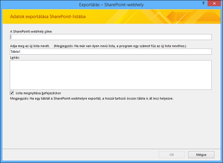 Adjon meg egy SharePoint-webhelyet az Access-tábla vagy -lekérdezés exportálásához.