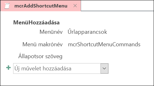 Képernyőkép egy MenüHozzáadása makróművelettel rendelkező Access-makróobjektumról
