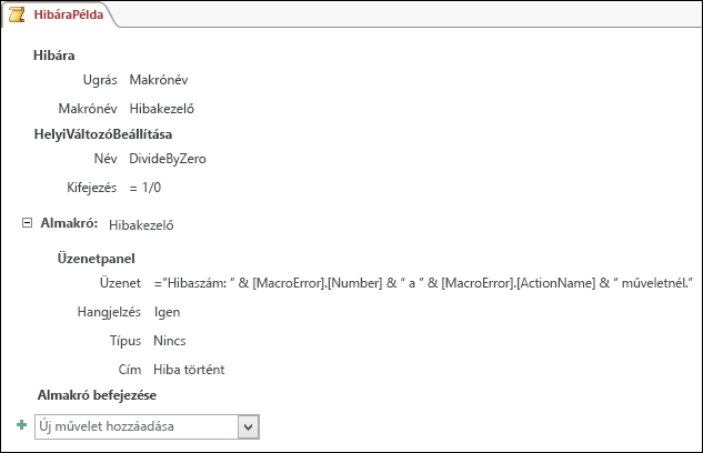 Az Access makrótervező felülete a Hibára makróművelettel.