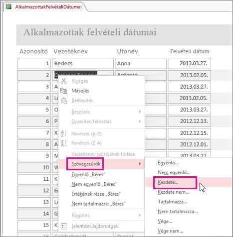 Szűrő alkalmazása egy jelentésben a Jelentés nézet egy értékére történő jobb kattintással.