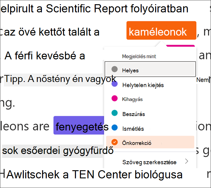 Hibásként megjelölt szöveg, a Kaméleonok szó fekete négyzetbe van zárva, jelezve, hogy billentyűparancsokat használnak, egy legördülő menüben az önjavítás van kiválasztva az elérhető hibatípusok közül.
