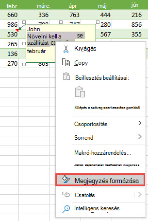 Megjegyzés formázásához jelölje ki a formázni kívánt szöveget, majd kattintson a jobb gombbal, és válassza a Megjegyzés formázása parancsot.